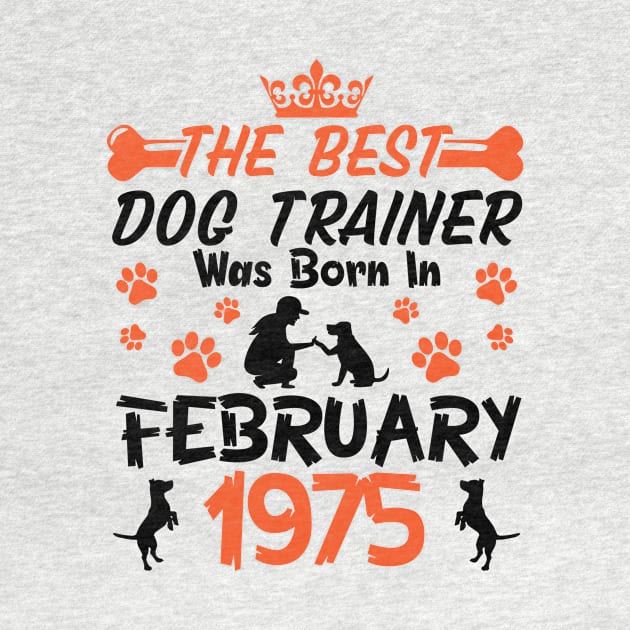 Happy Birthday Dog Mother Father 46 Years Old The Best Dog Trainer Was Born In February 1975 by Cowan79